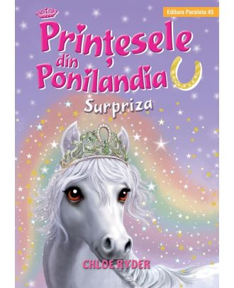 Prinţesele din Ponilandia. Surpriza