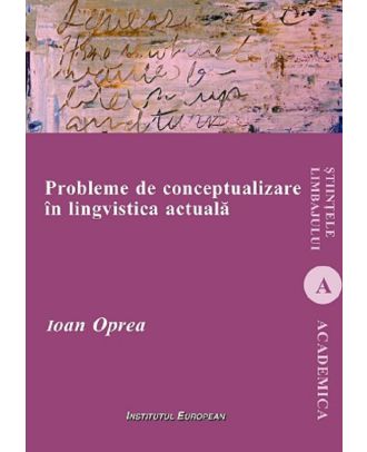 Probleme de conceptualizare in lingvistica actuala