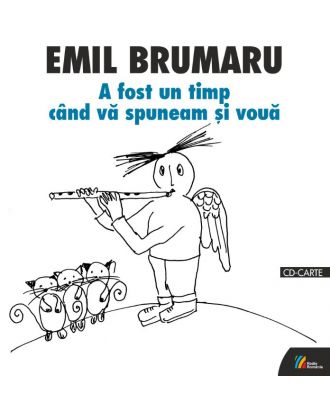 A fost un timp când vă spuneam şi vouă (carte + CD audiobook)