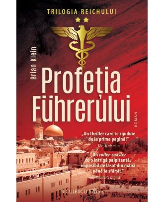 Profeţia Führerului (Trilogia Reichului, vol. II)