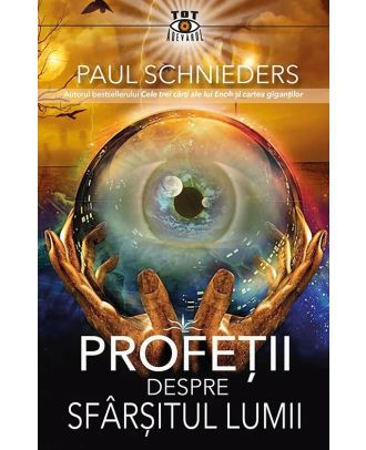 Profetii despre sfarsitul lumii