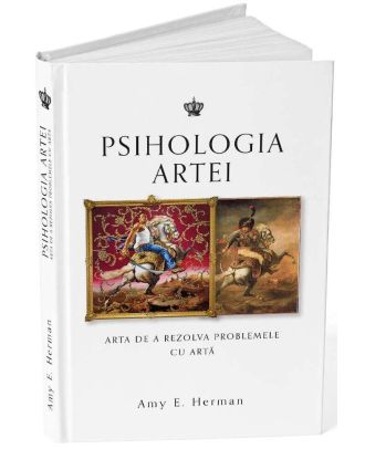 Psihologia artei. Arta de a rezolva problemele cu artă