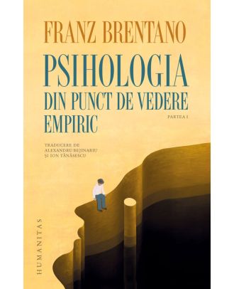 Psihologia din punct de vedere empiric. Partea I