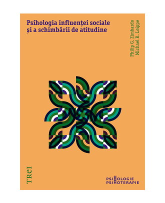 Psihologia influenței sociale și a schimbării de atitudine