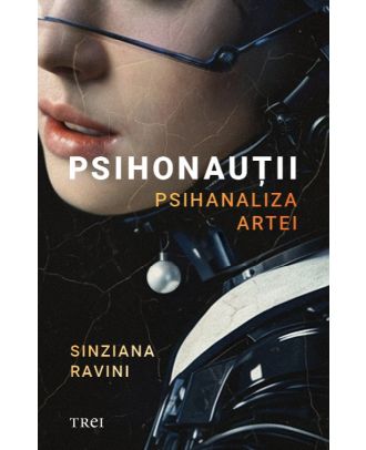Psihonauții. Psihanaliza artei
