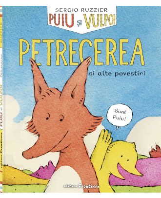 Puiu și Vulpoi. Petrecerea și alte povestiri