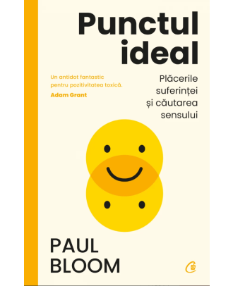 Punctul ideal. Placerile suferintei si cautarea sensului