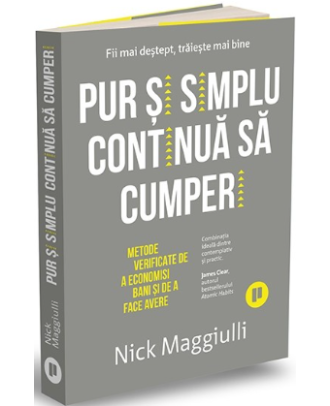 Pur și simplu continuă să cumperi