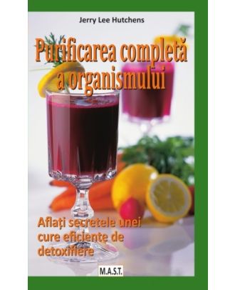 Purificarea completa a organismului