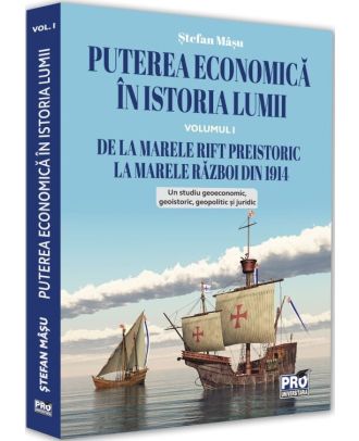 Puterea economică în istoria lumii (vol. I)