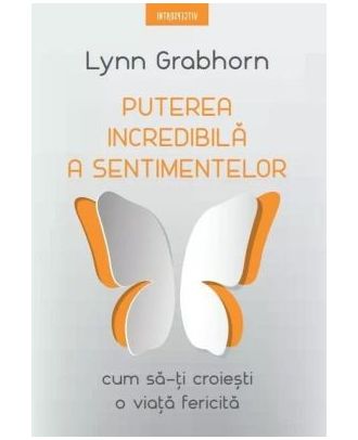 Puterea incredibila a sentimentelor