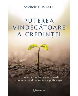 Puterea vindecătoare a credinței