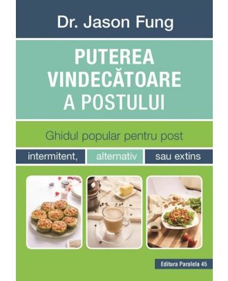 Puterea vindecătoare a postului