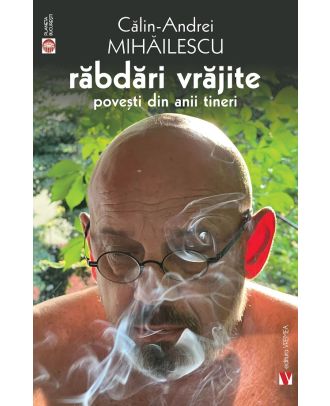 Rabdari vrajite. Povesti din anii tineri