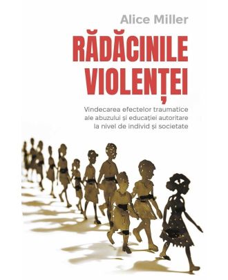 Radacinile violentei