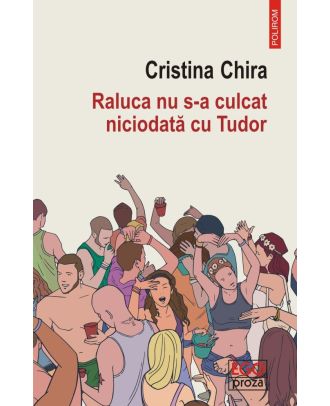 Raluca nu s-a culcat niciodată cu Tudor