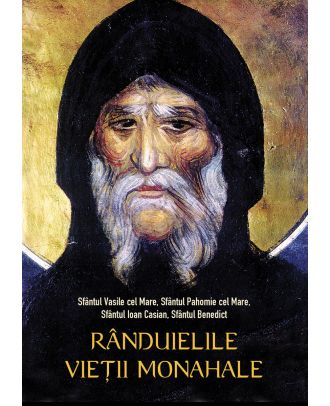 Rânduielile vieții monahale