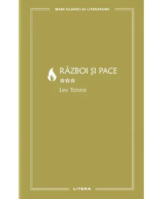 Razboi si pace (vol. III)