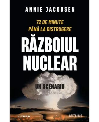 Războiul nuclear. Un scenariu