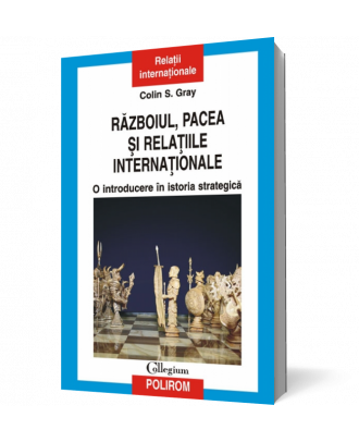 Războiul, pacea şi relaţiile internaţionale - Coperta 3D