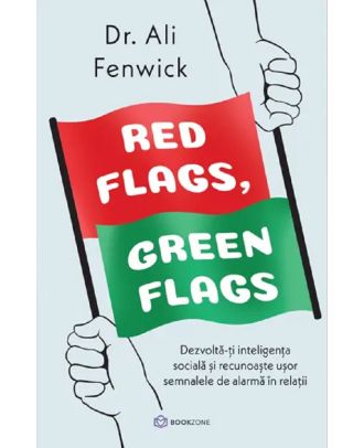 Red Flags, Green Flags