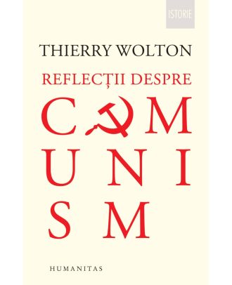 Reflecții despre comunism