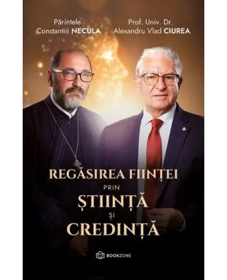 Regăsirea ființei prin știință și credință