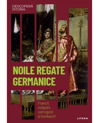 Descoperă istoria. Noile regate germanice