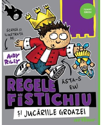 Regele Fistichiu si Jucariile Groazei