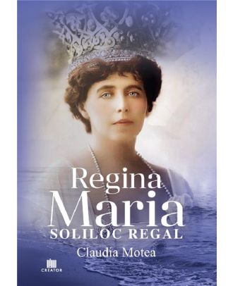 Regina Maria, Soliloc Regal