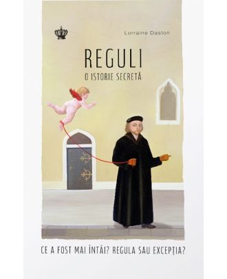 Reguli. O istorie secretă