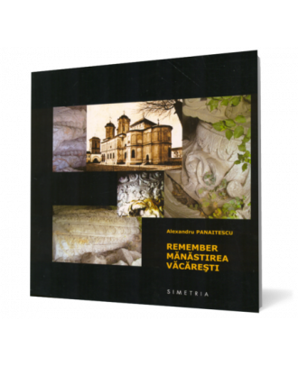 Remember manastirea vacaresti - Coperta 3D