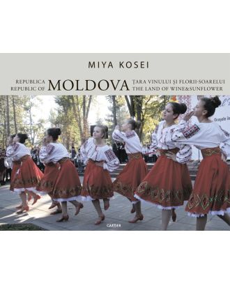 Republica Moldova. Tara vinului si florii-soarelui