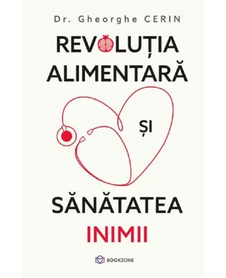 Revolutia alimentara si sanatatea inimii