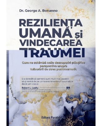 Rezilienta umana si vindecarea traumei