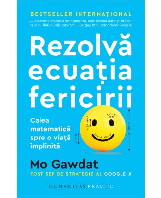 Rezolvă ecuația fericirii. Calea matematică spre o viață împlinită