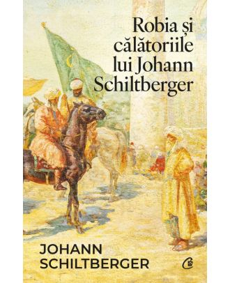 Robia și călătoriile lui Johann Schiltberger
