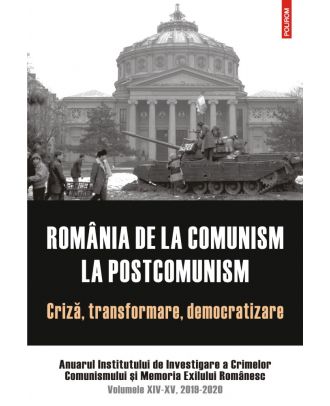 România de la comunism la postcomunism. Criză, transformare, democratizare