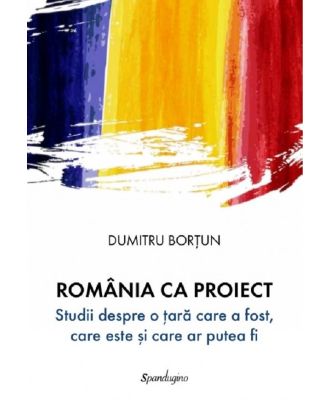 România ca proiect