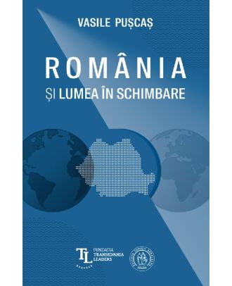 Romania si lumea in schimbare