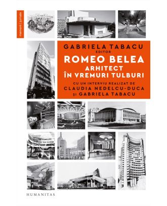 Romeo Belea. Arhitect în vremuri tulburi