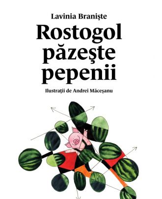 Rostogol păzește pepenii (#2)