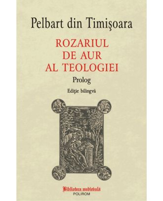 Rozariul de aur al teologiei. Prolog