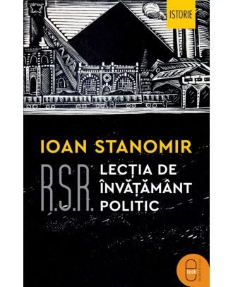 R.S.R. Lecția de învățământ politic (ebook)