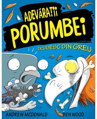Adevaratii porumbei trudesc din greu