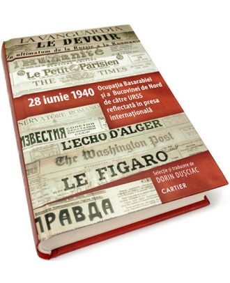 28 iunie 1940. Ocupația Basarbiei și a Bucovinei de Nord de către URSS reflectată în presa internațională