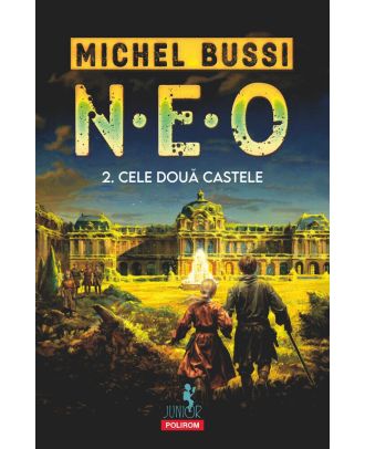 N.E.O. 2. Cele doua castele