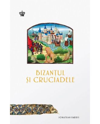 Bizanțul și cruciadele
