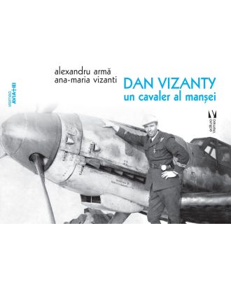 Dan Vizanty. Un cavaler al mansei