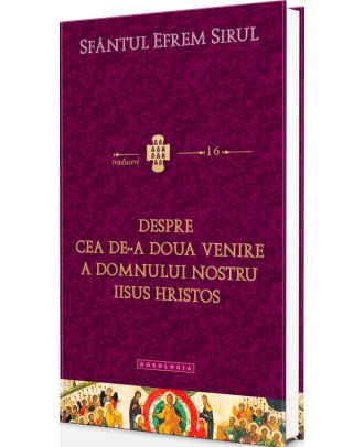 Despre cea de-a Doua Venire a Domnului nostru Iisus Hristos
